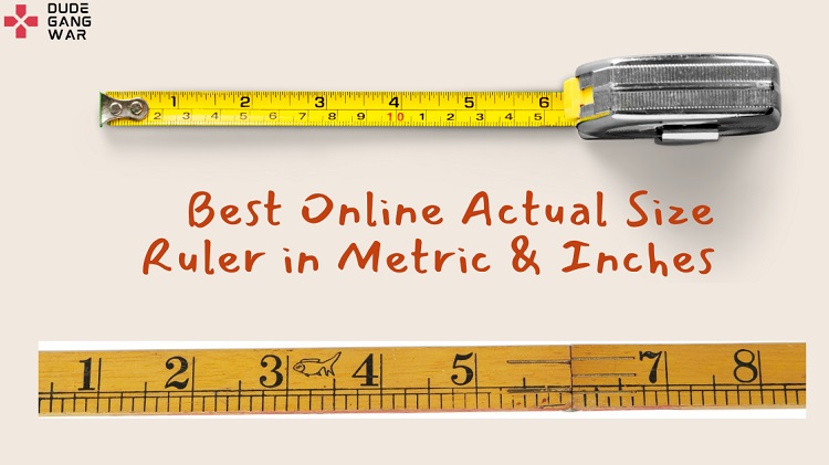 Best Online Actual Size Ruler in Metric & Inches