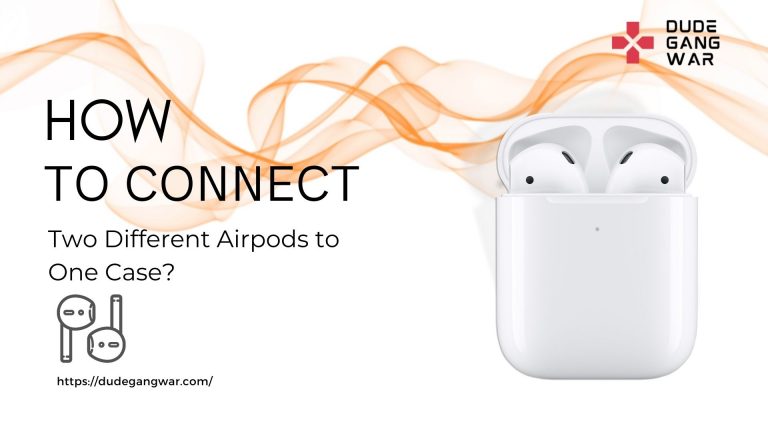 How To Connect Two Different Airpods to One Case?