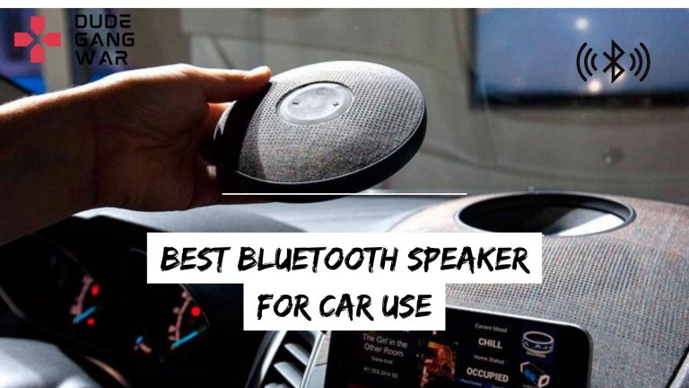 BEST BLUETOOTH SPEAKER FOR CAR USE
