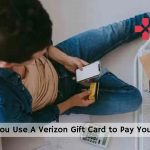 Can You Use A Verizon Gift Card to Pay Your Bill?
