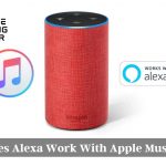 Does Alexa Work With Apple Music