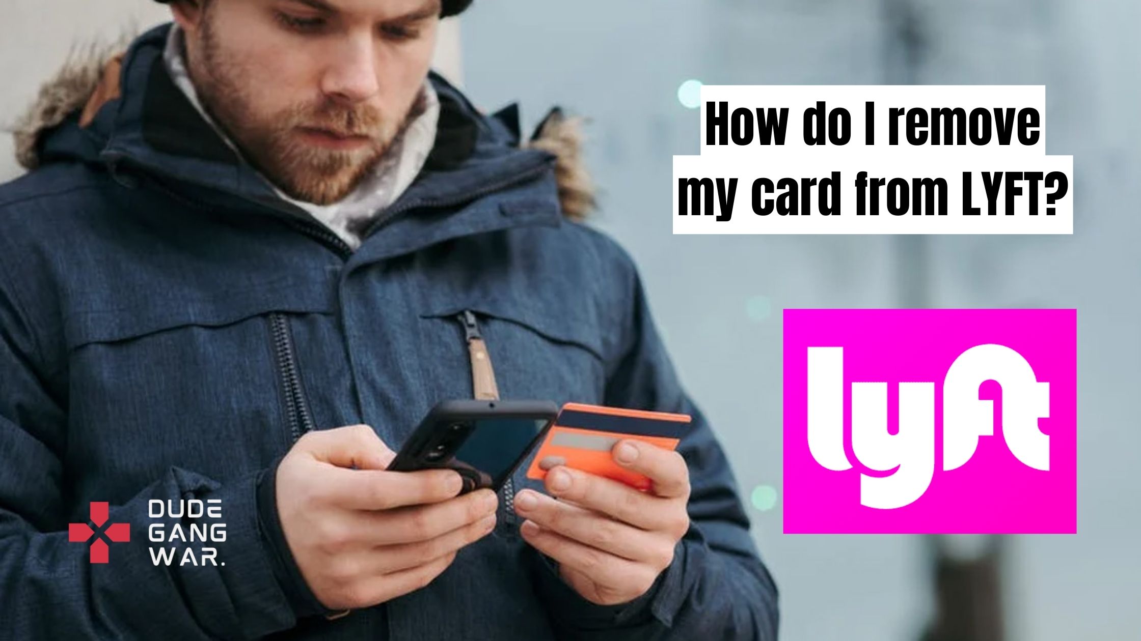 How do I remove my card from LYFT (1)