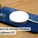 How to turn on reverse wireless charging iphone 12