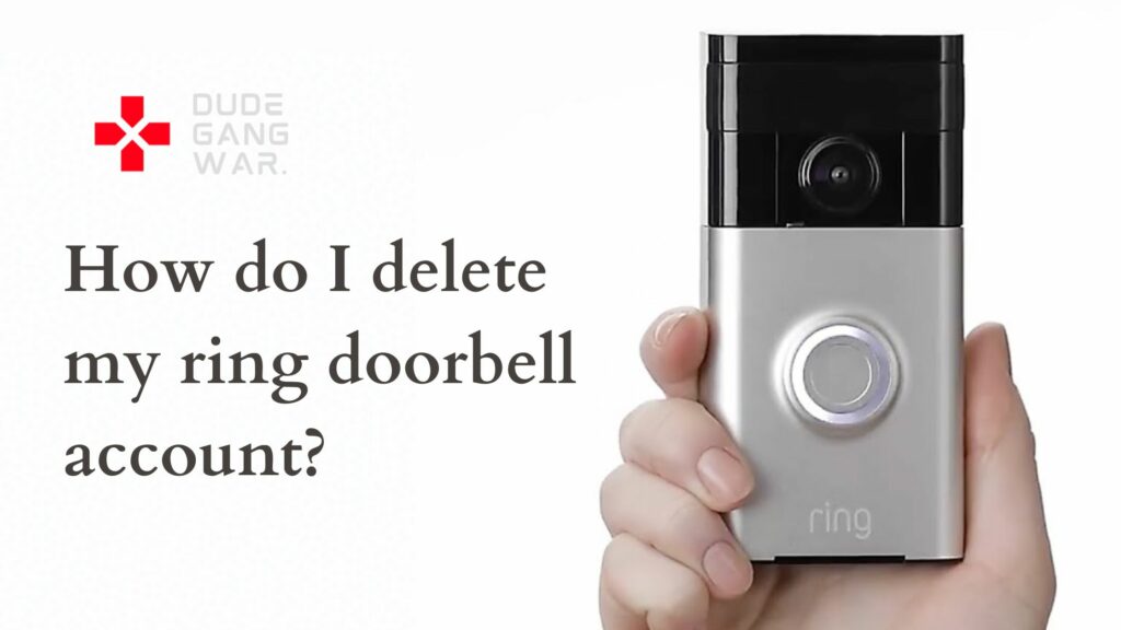 How do I delete my ring doorbell account