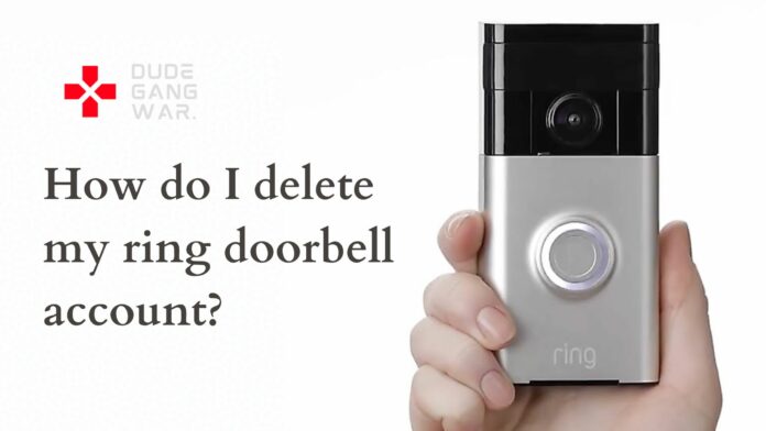 How do I delete my ring doorbell account