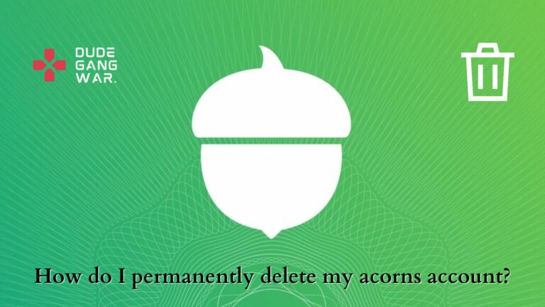 How do I permanently delete my acorns account?